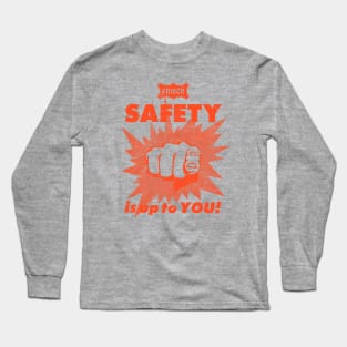 Frisco Railroad - Safety Is Up To You Long Sleeve T-Shirt